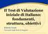 Il Test di Valutazione iniziale di Italiano: fondamenti, struttura, obiettivi