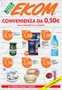 CONVENIENZA DA 0,50 0,50 1,00 1,00 2,00 2,50 1,50 1 KG DAL 31 MAGGIO AL 13 GIUGNO ALL INTERNO SPECIALE EUROPEI.   SCONTO43% DA 1,99