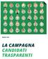 MARZO 2018 LA CAMPAGNA CANDIDATI TRASPARENTI