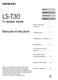LS-T30. Manuale di istruzioni. TV Speaker System. Italiano. Deutsch. Nederlands. Svenska. Guida di riferimento e controllo Posizionamento...