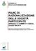 PIANO DI RAZIONALIZZAZIONE DELLE SOCIETÀ PARTECIPATE ARTICOLO 1, COMMI 611 E SEGG., LEGGE 190/2014