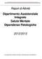 Report di Attività Dipartimento Assistenziale Integrato Salute Mentale Dipendenze Patologiche