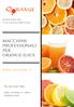 Q O R A N G E B Y I T A L I A N S L O W F O O D. macchine professionali per orange-juice