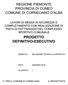 UBICAZIONE DELL'INTERVENTO E SITUAZIONE CATASTALE ED URBANISTICA L'intervento è inserito nel Comune di Corneliano d Alba, nel concentrico.