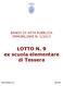 BANDO DI ASTA PUBBLICA IMMOBILIARE N. 1/2013. LOTTO N. 9 ex scuola elementare di Tessera. Direzione Patrimonio e Casa