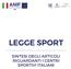 LEGGE SPORT SINTESI DEGLI ARTICOLI RIGUARDANTI I CENTRI SPORTIVI ITALIANI