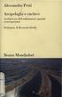 Alessandro Petti. Arcipelaghi e enclave. Bruno Mondadori. Architettura dell'ordinamento spaziale contemporaneo. Prefazione di Bernardo Secchi