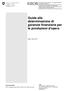 Guida alla determinazione di garanzie finanziarie per le prestazioni d opera