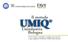 UMIQ. Il metodo UMIQ. Unindustria Bologna. Corso rivolto a consulenti e auditor per conoscere e saper applicare il Metodo UMIQ nelle aziende