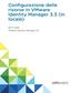 Configurazione delle risorse in VMware Identity Manager 3.3 (in locale) SETT 2018 VMware Identity Manager 3.3