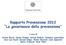 Rapporto Prevenzione 2012 La governance della prevenzione