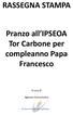 RASSEGNA STAMPA. Pranzo all IPSEOA Tor Carbone per compleanno Papa Francesco. A cura di. Agenzia Comunicatio