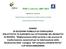 MISURA 124 Ambito PIF. Cooperazione per lo sviluppo di nuovi prodotti, processi e tecnologie. nei settori agricolo, forestale e alimentari