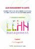 LEAN MANAGEMENT IN SANITÀ: STRUMENTI E METODI PER IL MIGLIORAMENTO DELL EFFICACIA, EFFICENZA E QUALITÀ DEI PROCESSI ASSISTENZIALI SANITARI