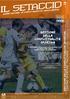 ATTIVITÀ DI CALCIO A 5 GIOVANI... 2 ATTIVITÀ DI CALCIO A 5 ADULTI... 3 ATTIVITÀ DI : JUNIOR TIM CUP... 6 ATTIVITÀ DI CALCIO A 7 GIOVANI...