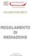 REGOLAMENTO DI MEDIAZIONE