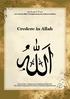 Nel nome di Allah, il Compassionevole, il Misericordioso Credere in Allah