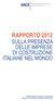 RAPPORTO 2012 SULLA PRESENZA DELLE IMPRESE DI COSTRUZIONE ITALIANE NEL MONDO