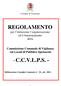 REGOLAMENTO per l istituzione l organizzazione ed il funzionamento della