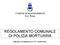 COMUNE DI MONTELIBRETTI Prov. Roma REGOLAMENTO COMUNALE DI POLIZIA MORTUARIA