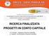 RICERCA FINALIZZATA PROGETTI IN CONTO CAPITALE