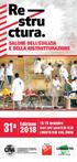 SALONE DELL EDILIZIA E DELLA RISTRUTTURAZIONE. 31 a Edizione novembre Orari: tutti i giorni LINGOTTO FIERE-OVAL, TORINO