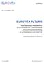 EUROVITA FUTURO PIANO INDIVIDUALE PENSIONISTICO DI TIPO ASSICURATIVO - FONDO PENSIONE. ED. DicEmbrE 2014 CONDIZIONI GENERALI DI CONTRATTO