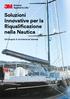 Soluzioni Innovative per la Riqualificazione nella Nautica. 3M Graphic & Architectural Markets