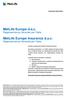 Fascicolo Informativo MetLife Europe d.a.c. MetLife Europe Insurance d.a.c. Contratto di assicurazione Creditor Protection Insurance.