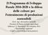 Il Programma di Sviluppo Rurale e la difesa delle colture per l ottenimento di produzioni sostenibili Dott. Agr. Alessandro Cantarelli