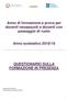 Anno di formazione e prova per docenti neoassunti e docenti con passaggio di ruolo. Anno scolastico 2018/19 QUESTIONARIO SULLA FORMAZIONE IN PRESENZA