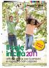 dai 2 ai 18 anni Il sole in città 2011 attività estive per bambini e ragazzi a San Lazzaro centri_estivi_2011.indd 1 20/04/11 18.