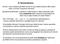 3) Termochimica. Dal 1 Principio: =se =0, e quindi per trasformazioni a volume costante (altrimenti ci sarebbe lavoro di volume!)