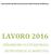 Osservatorio del Mercato del Lavoro della Provincia di Mantova LAVORO 2016