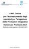 LINEE GUIDA per l Accreditamento degli operatori per l erogazione delle Prestazioni Integrative Home Care Premium 2017