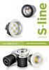 S-line. For a Better World LED ARCHITECTURAL. by STATUS