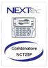 NEXTtec NCT25P 10:00 01/01/12. mem. gsm pstn 3 DEF 2 ABC DEL 5 JKL 6 MNO 4 GHI 9WXYZ 7PQRS 8 TUV * + # P. Combinatore NCT25P