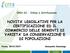 NOVITA LEGISLATIVE PER LA CERTIFICAZIONE ED IL COMMERCIO DELLE SEMENTI DI VARIETA DA CONSERVAZIONE E DI POPOLAZIONI