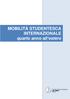 MOBILITÀ STUDENTESCA INTERNAZIONALE quarto anno all estero