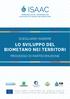 isaac Scegliamo Insieme LO SVILUPPO DEL BIOMETANO NEI TERRITORI Processo di Partecipazione
