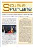 Supplemento al n. 2/2011 della Rivista Sot la Nape An III - Numar Scuele furlane. Editôr e proprietari: Societât Filologjiche Furlane, Udin