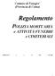 Comune di Fenegro (Provincia di Como) Regolamento. POLIZIA MORTUARIA e ATTIVITÀ FUNEBRI e CIMITERIALI