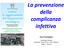 La prevenzione della complicanza. infettiva. Susi Castagna. Oncologia Medica Ospedale Sacro Cuore - Don Calabria Negrar - Verona