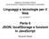 Linguaggi e tecnologie per il Web. Parte 6 JSON, localstorage e funzioni in JavaScript