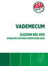 VADEMECUM ELEZIONI RSU 2015 OPERAZIONI SCRUTINIO E RIPARTIZIONE SEGGI