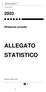 Repubblica e cantone del Ticino Dipartimento del Territorio. Sezione forestale. Relazione annuale ALLEGATO STATISTICO. Bellinzona, febbraio 2004