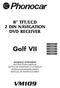 8 TFT/LCD 2 DIN NAVIGATION DVD RECEIVER. Golf VII