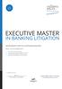 EXECUTIVE MASTER IN BANKING LITIGATION MASTER BREVE IN DIRITTO E CONTENZIOSO BANCARIO EMBL BREVE. Roma - 18, 19 e 20 Giugno 2015