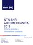 NTN-SNR AUTOMECHANIKA 2018 Offerta globale e innovazione costante