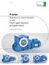 A series Riduttori e motoriduttori a vite Worm gear reducers and gearmotors